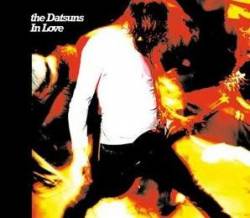 The Datsuns : In Love